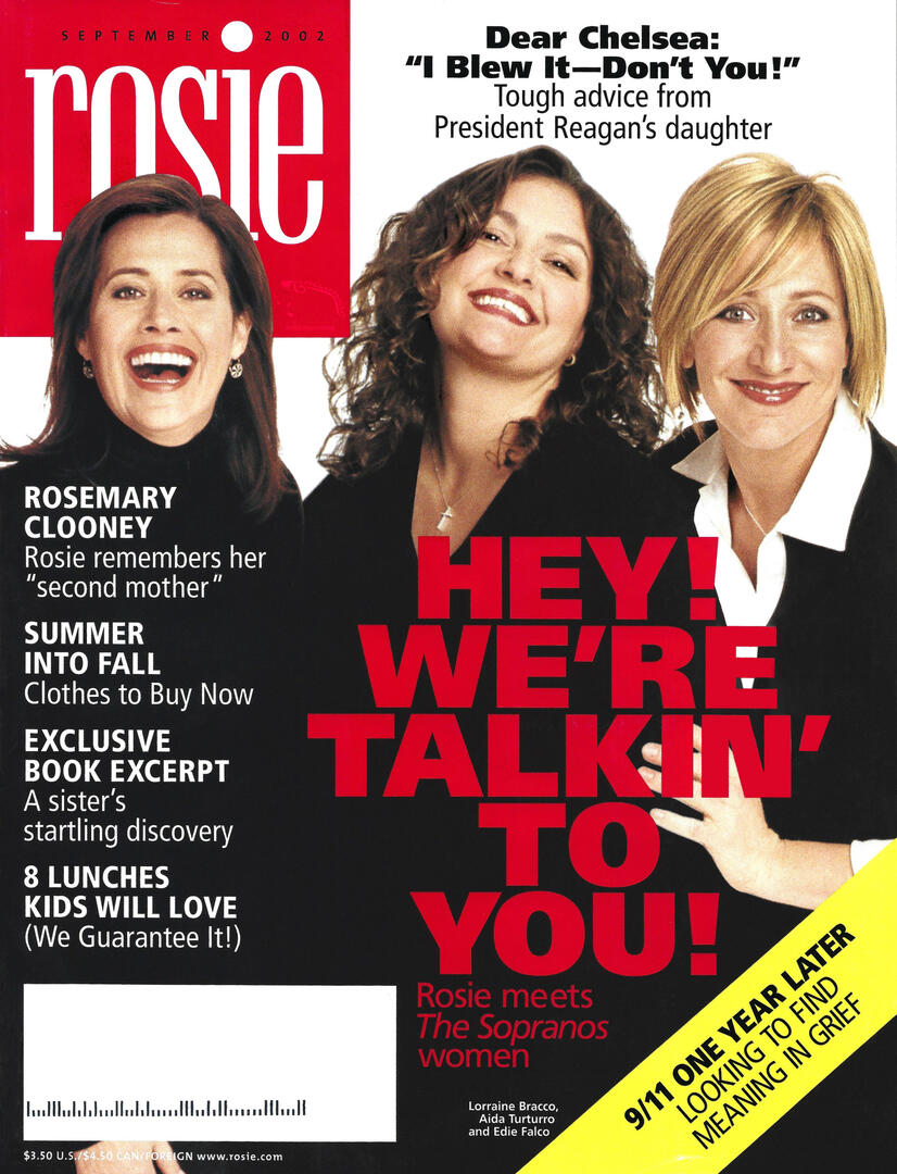 Cover of Rosie magazine featuring Rosie O'Donnell alongside The Sopranos actresses Lorraine Bracco, Aida Turturro, and Edie Falco. The main red headline reads "Hey! We’re Talkin’ To You!"